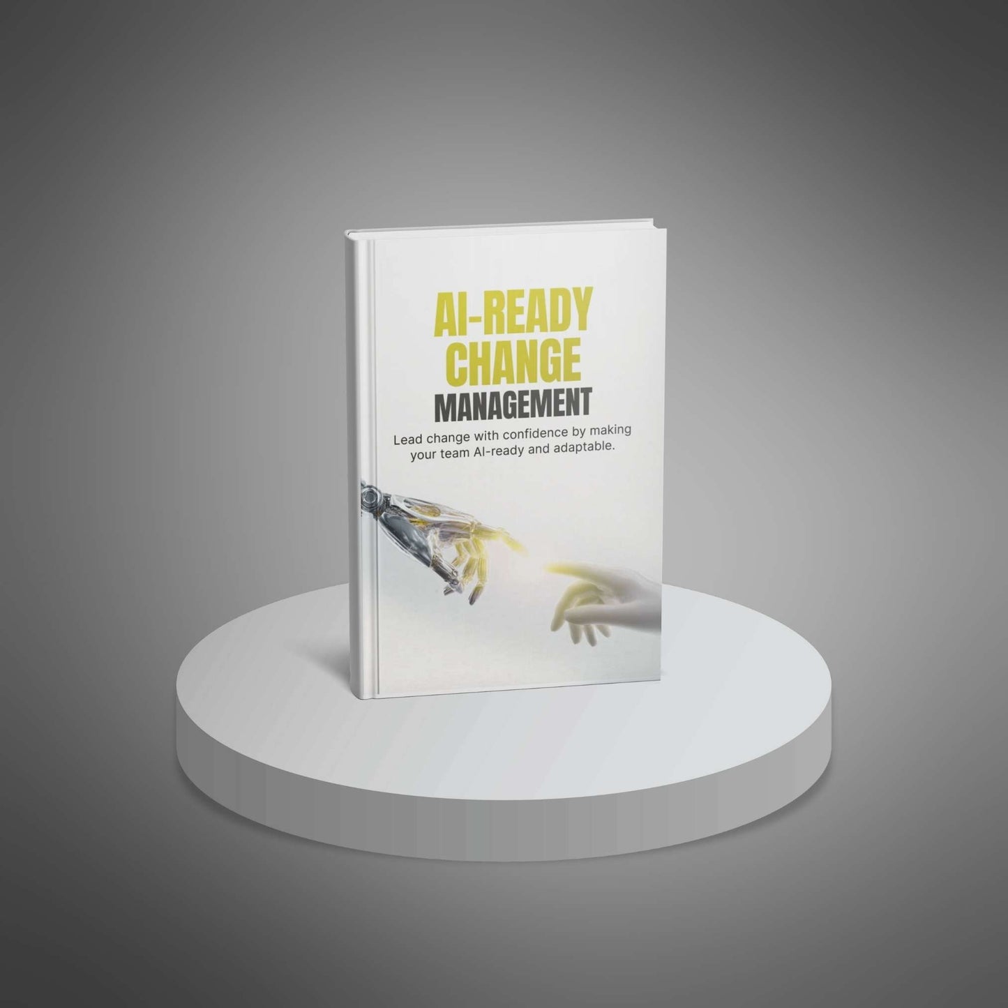 AI-Ready Change Management