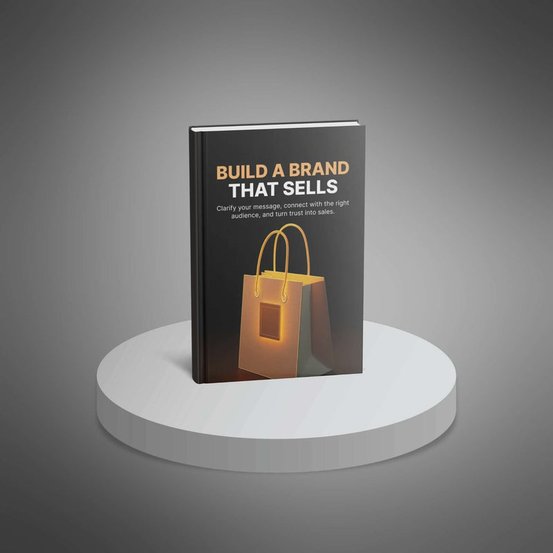 Build a Brand That Sells