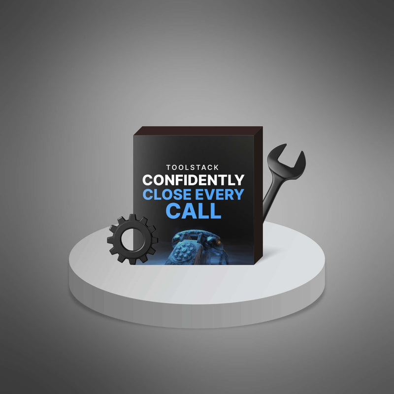 Confidently Close Every Call