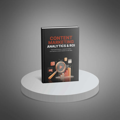 Content Marketing Analytics & ROI