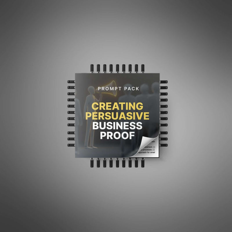 Creating Persuasive Business Proof