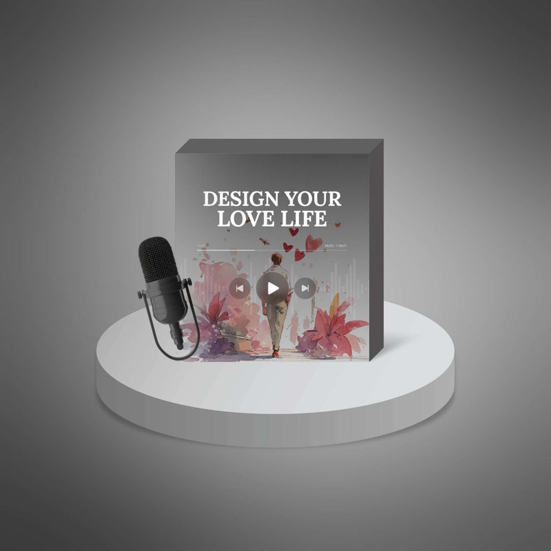 Design Your Love Life