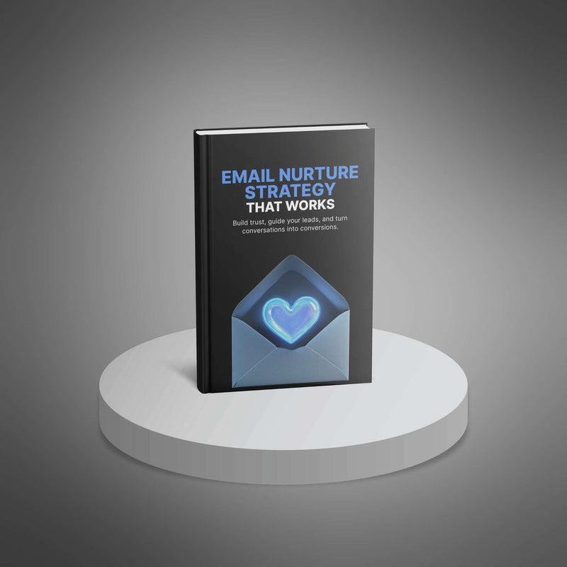 Email Nurture Strategy that Works