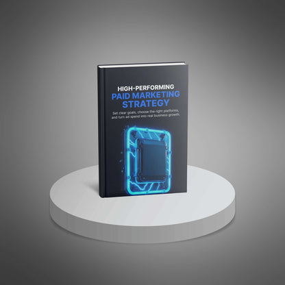High-Performing Paid Marketing Strategy