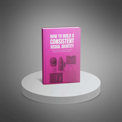 How to Build a Consistent Visual Identity