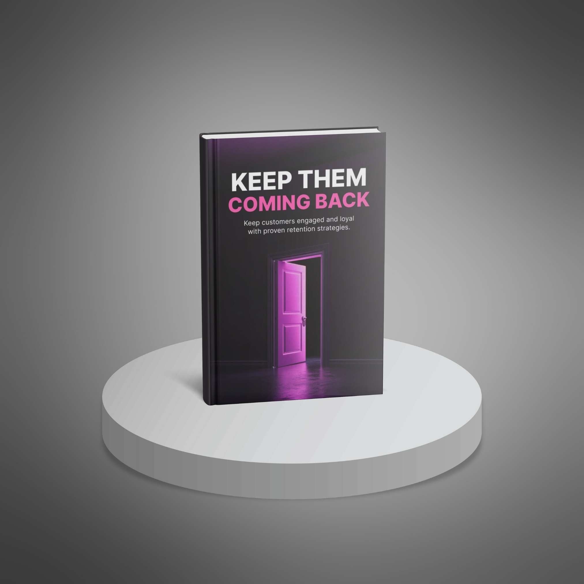 Keep Them Coming Back – FilesDeep