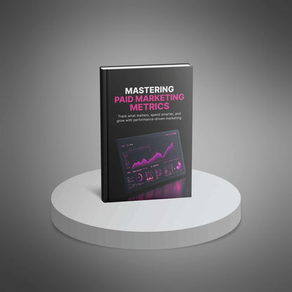 Mastering Paid Marketing Metrics