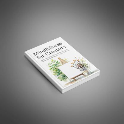 Mindfulness for Creators