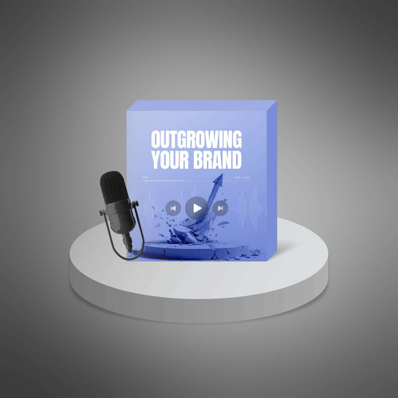 Outgrowing Your Brand