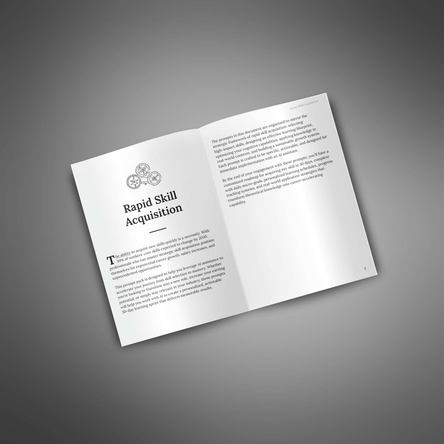 Rapid Skill Acquisition