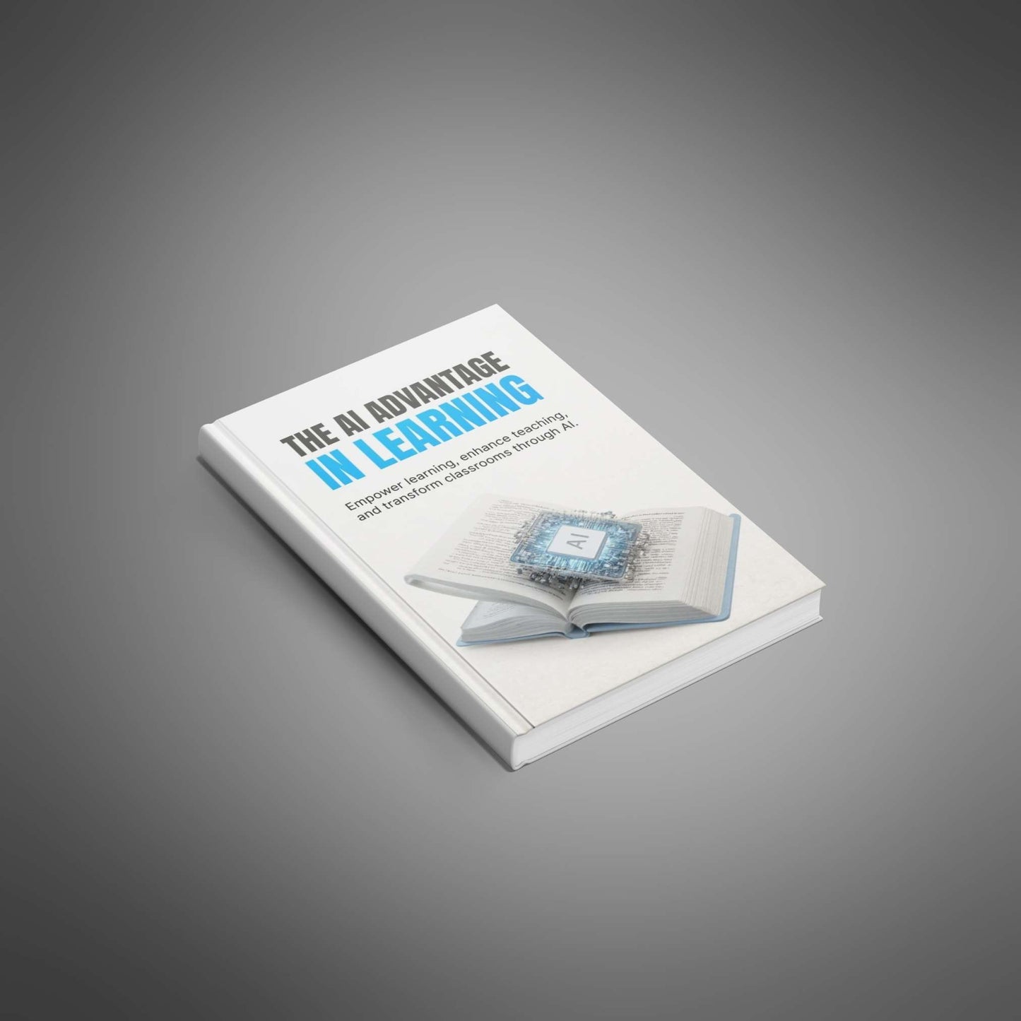 The AI Advantage in Learning