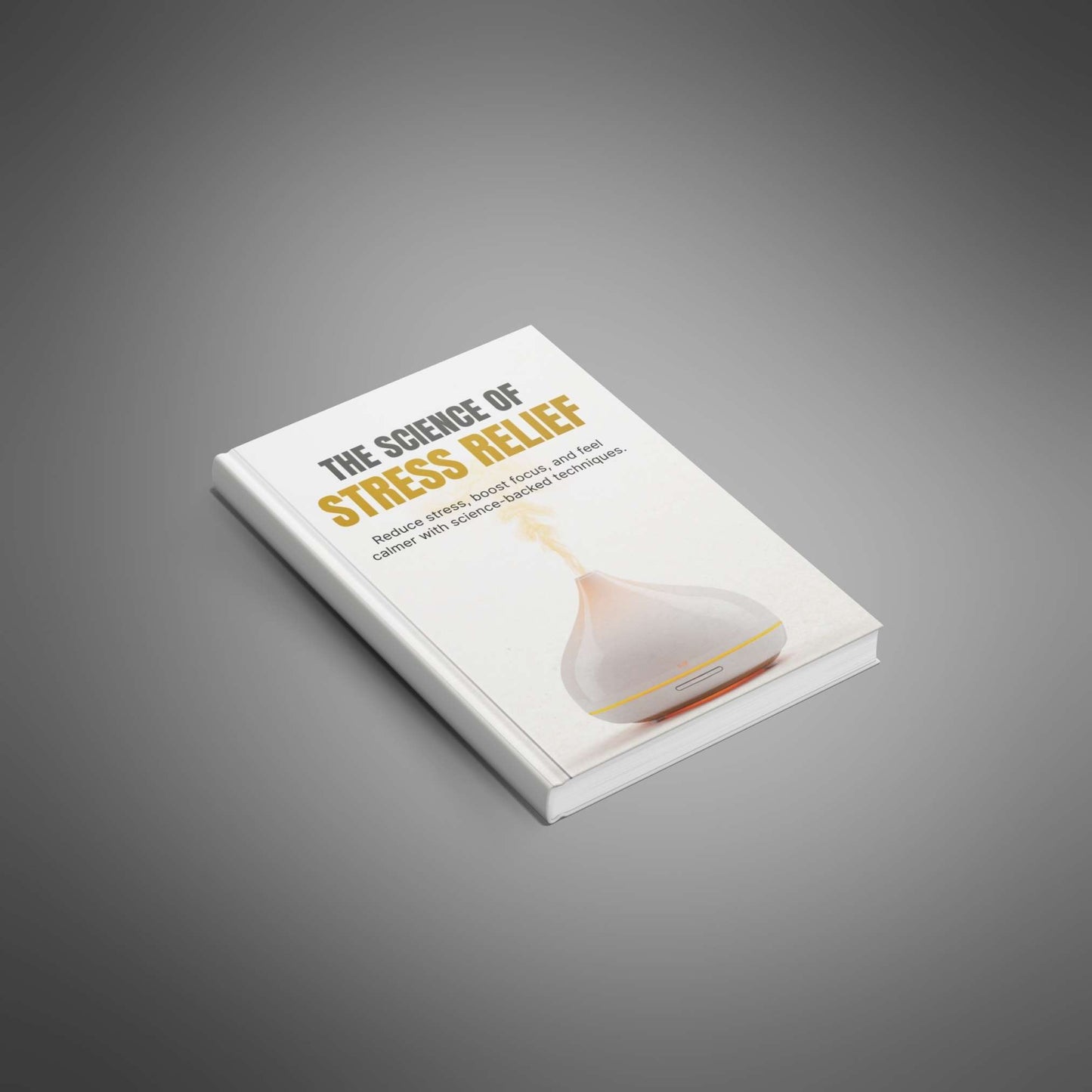 The Science of Stress Relief