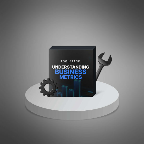 Understanding Business Metrics